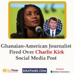 Ghanaian-American Journalist Karen Attiah Fired Over Charlie Kirk Social Media Post